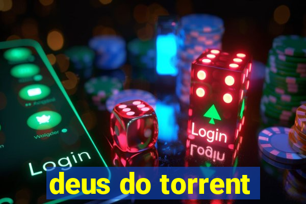 deus do torrent